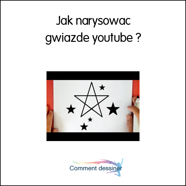 Jak narysować gwiazdę youtube